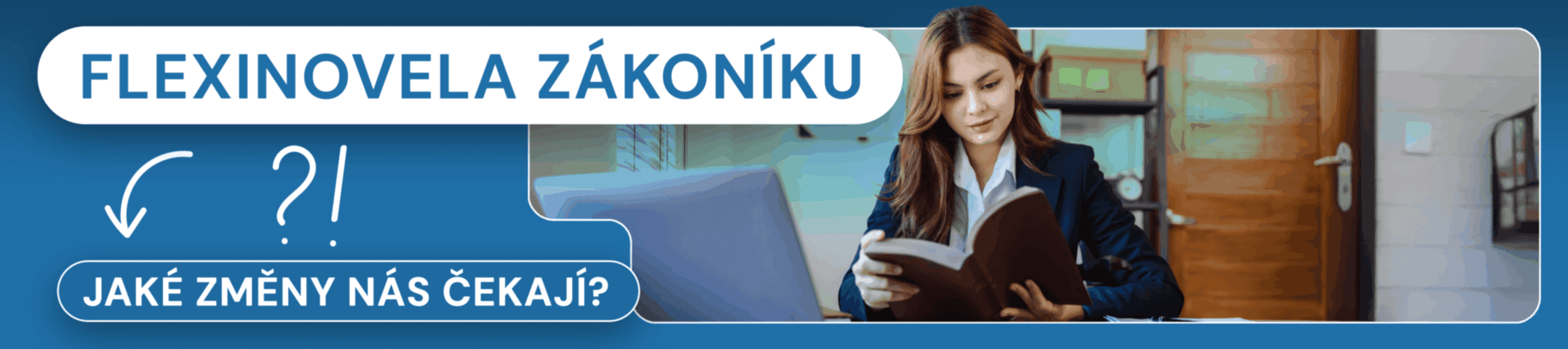 FLEXINOVELA ZÁKONÍKU PRÁCE 2025: JAKÉ ZMĚNY NÁS ČEKAJÍ?